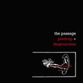 Passage - Pindrop + Degenerates (40th Anniversary Reissue) - Music CD