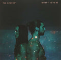 Comfort - What It Is To Be - Music CD