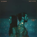 Comfort - What It Is To Be - Vinyl Record