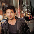 Bruel,patrick - Ce Soir On Sort - Vinyl Record
