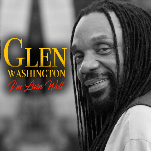 Washington,glen - I'm Livin Well - Music CD