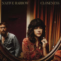 Native Harrow - Closeness - Music CD