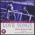 Bunch,john - World War Ii Love Songs - Music CD
