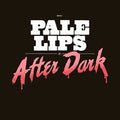 Pale Lips - After Dark - Music CD