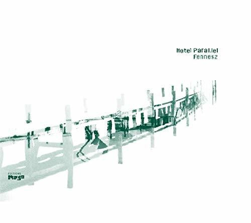 Fennesz - Hotel Paral.lel - Music CD