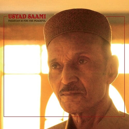 Saami,ustad - Pakistan Is For The Peaceful - Music CD