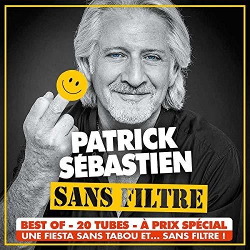 Sebastien,patrick - Sans Filtre - Music CD