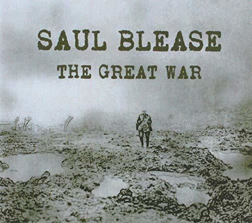 Blease,saul - Great War - Music CD