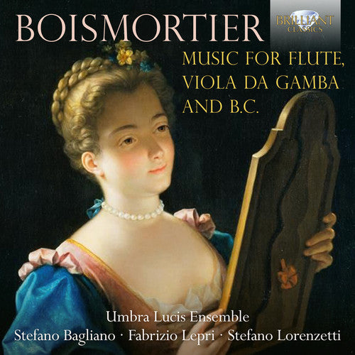 Boismortier / Bagliano / Umbra Lucis Ensemble - Music For Flute - Music CD