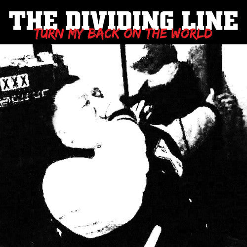 Dividing Line - Turn My Back On The World - Vinyl Record