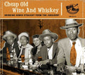 Cheap Old Wine & Whiskey / Various - Cheap Old Wine & Whiskey / Various - Music CD