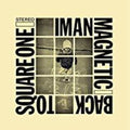 Iman Magnetic - Back To Square One - Vinyl Record