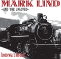 Lind,mark & Unloved - Homeward Bound - Music CD