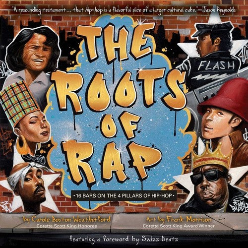 Morrison,frank / Weatherford,carole Boston - Roots Of Rap - Books