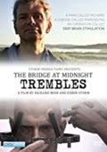 Bridge At Midnight Trembles - Bridge At Midnight Trembles - DVD