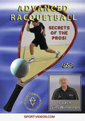 Advanced Racquetball: Secrets Of The Pros - Advanced Racquetball: Secrets Of The Pros - DVD
