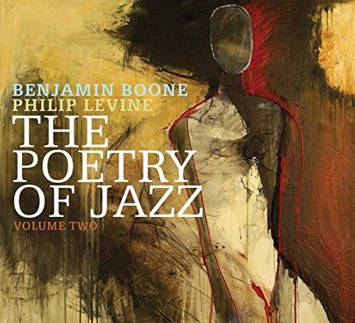Boone,benjamin / Levine,philip - Poetry Of Jazz Volume Two - Music CD