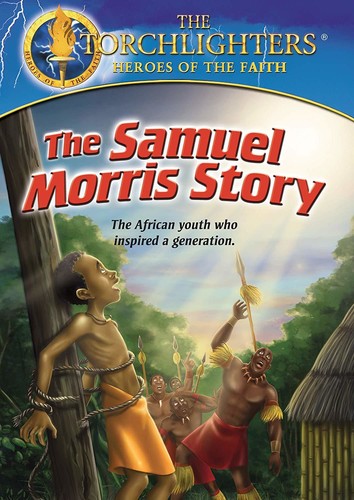 Torchlighters: Samuel Morris Story - Torchlighters: Samuel Morris Story - DVD