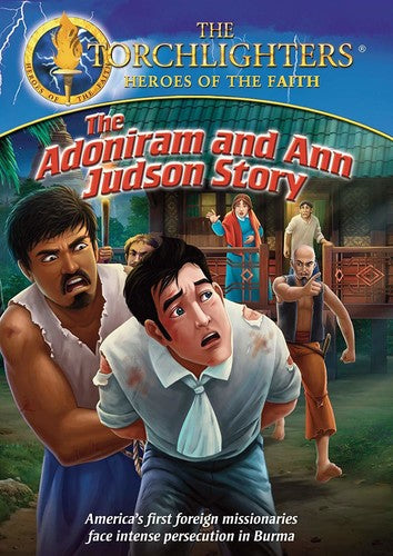 Torchlighters: The Adoniram & Ann Judson Story - Torchlighters: The Adoniram & Ann Judson Story - DVD