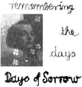 Days Of Sorrow - Remembering The Days - Vinyl Record