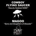 Cowboy Flying Saucer / Magoo - Heavily Sedated Now / Sons & Daughters Of Disaster - Vinyl Record