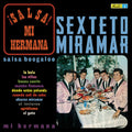 Sexteto Miramar - Salsa Mi Hermana - Vinyl Record
