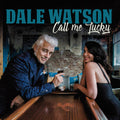 Watson,dale - Call Me Lucky - Music CD