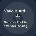 Nardcore For Life / Various - Nardcore For Life / Various - Vinyl Record