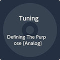 Tuning - Defining The Purpose - Vinyl Record