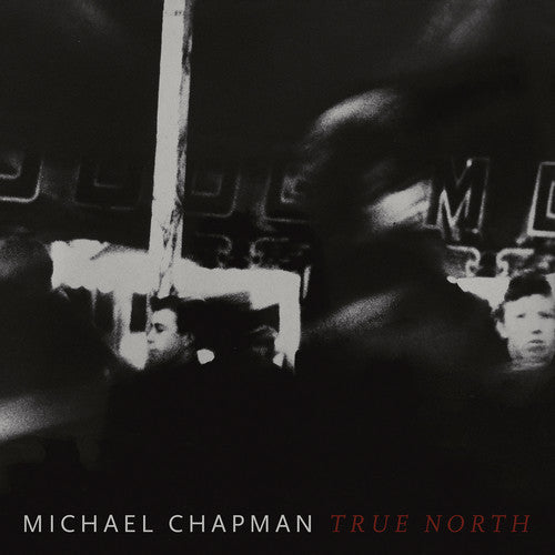Chapman,michael - True North - Vinyl Record