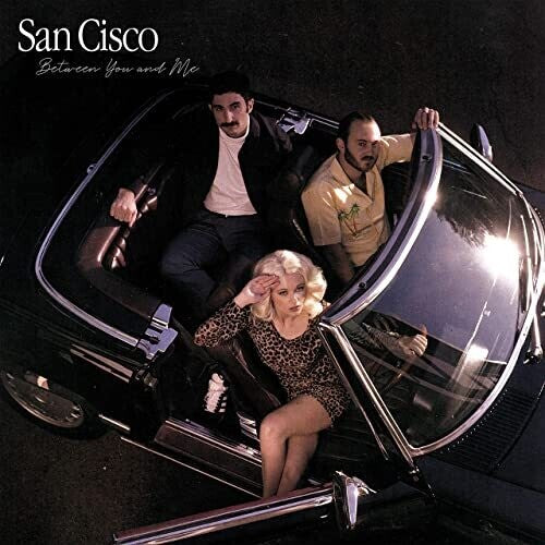 San Cisco - Between You And Me - Vinyl Record