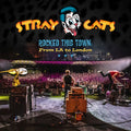 Stray Cats - Rocked This Town: From La To London - Music CD