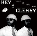 Key & Cleary - Love Is The Way - Vinyl Record