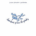 Goldman,jean Jacques - Chansons Pour Les Pieds - Vinyl Record
