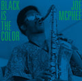 Mcphee,joe - Black Is The Color - Music CD