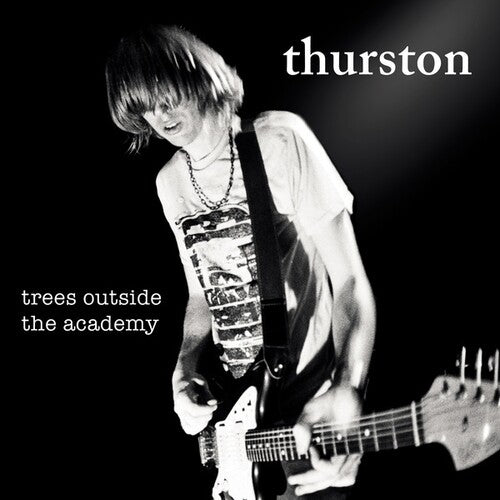 Moore,thurston - Trees Outside The Academy - Music CD