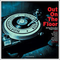 Out On The Floor / Various - Out On The Floor / Various - Vinyl Record