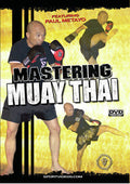 Mastering Muay Thai - Mastering Muay Thai - DVD