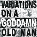 Cheer-accident - Variations On A Goddamn Old Man - Music CD