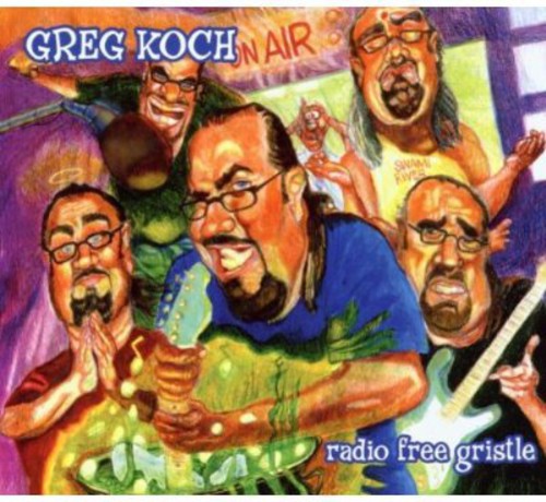 Koch,greg - Radio Free Gristle - Music CD