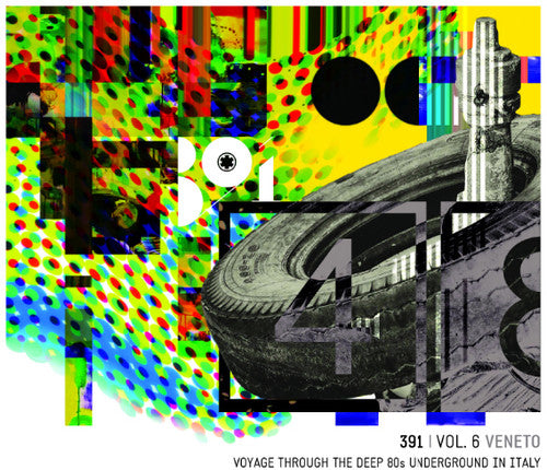 391 Volume 6: Veneto Voyage / Various - 391 Volume 6: Veneto Voyage / Various - Music CD