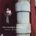 Chamber Strings - Gospel Morning - Music CD