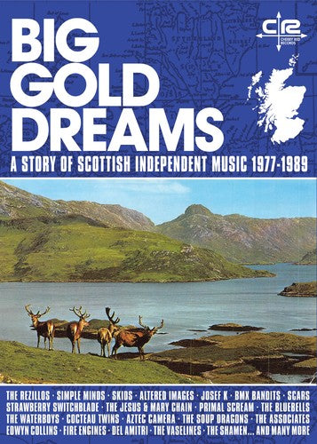 Big Gold Dreams: Story Of Scottish Independent - Big Gold Dreams: Story Of Scottish Independent - Music CD