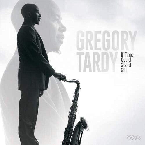 Tardy,gregory - If Time Could Stand Still - Music CD