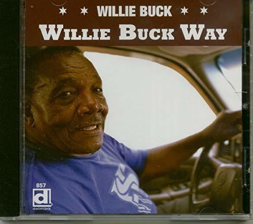 Buck,willie - Willie Buck Way - Music CD