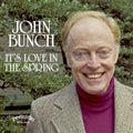 Bunch,john - It's Love In The Spring - Music CD