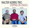 Norris,walter - Stepping On Cracks - Music CD
