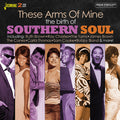 Birth Of Southern Soul: These Arms Of Mine / Var - Birth Of Southern Soul: These Arms Of Mine / Var - Music CD