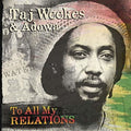 Weekes,taj - To All My Releations - Music CD