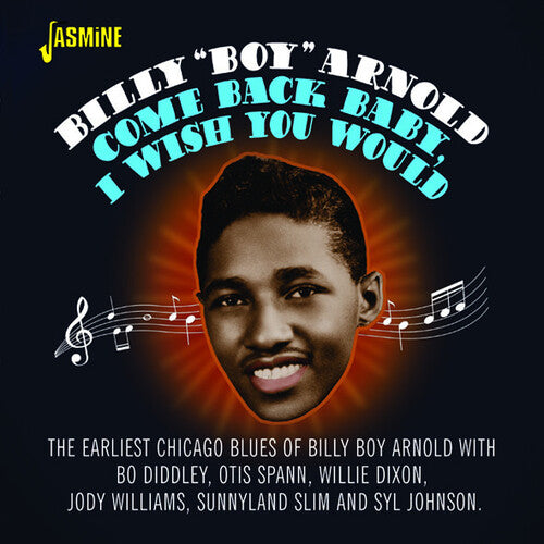 Arnold,billy Boy - Come Back Baby I Wish You Would - Music CD